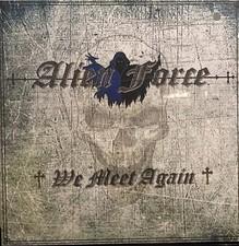 Alien Force - We Meet Again LP 2022 From The Vaults – VAULTS1 [Grey] [Denmark] 