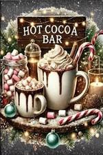 Hot Cocoa Coffee Bar Vintage Christmas Metal Tin Wall Sign 8x12"