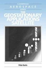 The Geostationary Applications Satellite by Peter Berlin (English) Paperback Boo