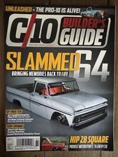 C/10 Builder's Guide Magazine Summer 2019 ~ Your Source for Chevy C10 Trucks!
