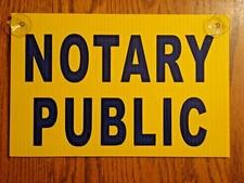 NOTARY PUBLIC Coroplast SIGN with Suction Cups 8"x12" Horizontal Blue on Yellow