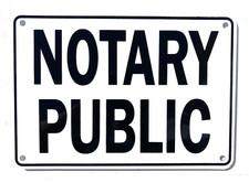 "NOTARY PUBLIC" Sign - Heavy Duty Aluminum