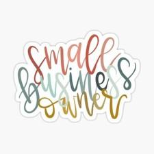 Small Business Owner Shop Store Vinyl Sticker for Laptops Car Windows Phone