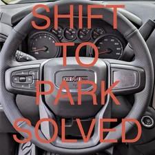 GMC Sierra Shift to Park Fix Repair Switch  2019 2020 2021 2022 2023