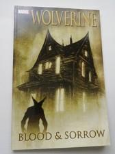 Wolverine: Blood & Sorrow Graphic Comic Book Paperback EUC