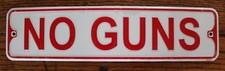 Metal Street Sign Embossed No Guns Door Room Kitchen Decor 11.5" x 3" 
