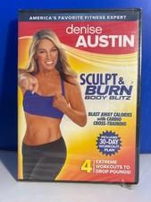 Denise Austin “Sculpt & Burn Body Blitz” (DVD)……….…...…BRAND NEW & SEALED!