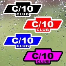 C/10 Club Sticker, Chevy C10 Truck Decal, Multiple Sizes and Colors Available