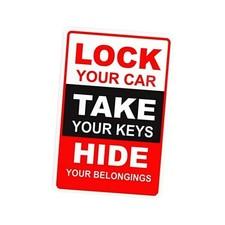 Lock Your Car Take Your Keys Hide Your Belongings 8”X12” Metal Sign  Warning NEW