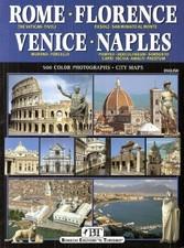 Rome : Florence : Venice : Naples 500 Colour Photographs City Maps : English Edi