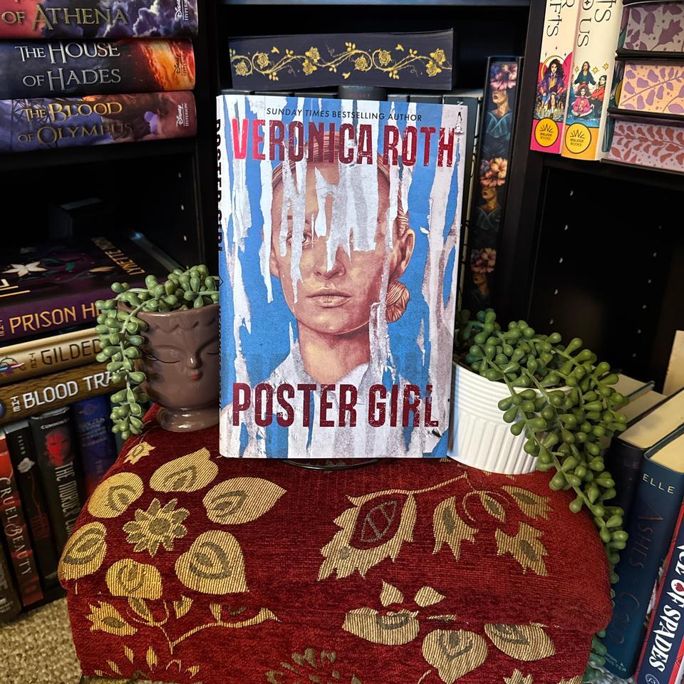 Poster Girl By Veronica Roth