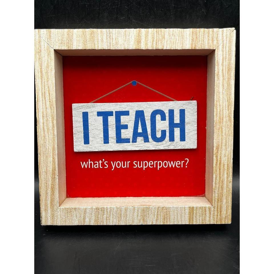 Tabletop Box Sign I Teach 4485