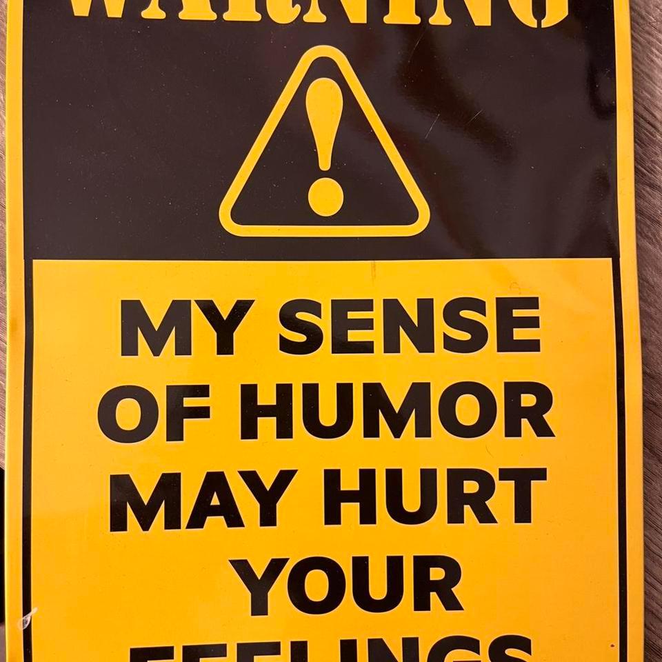 Funny Metal Sign Warning My B3ed