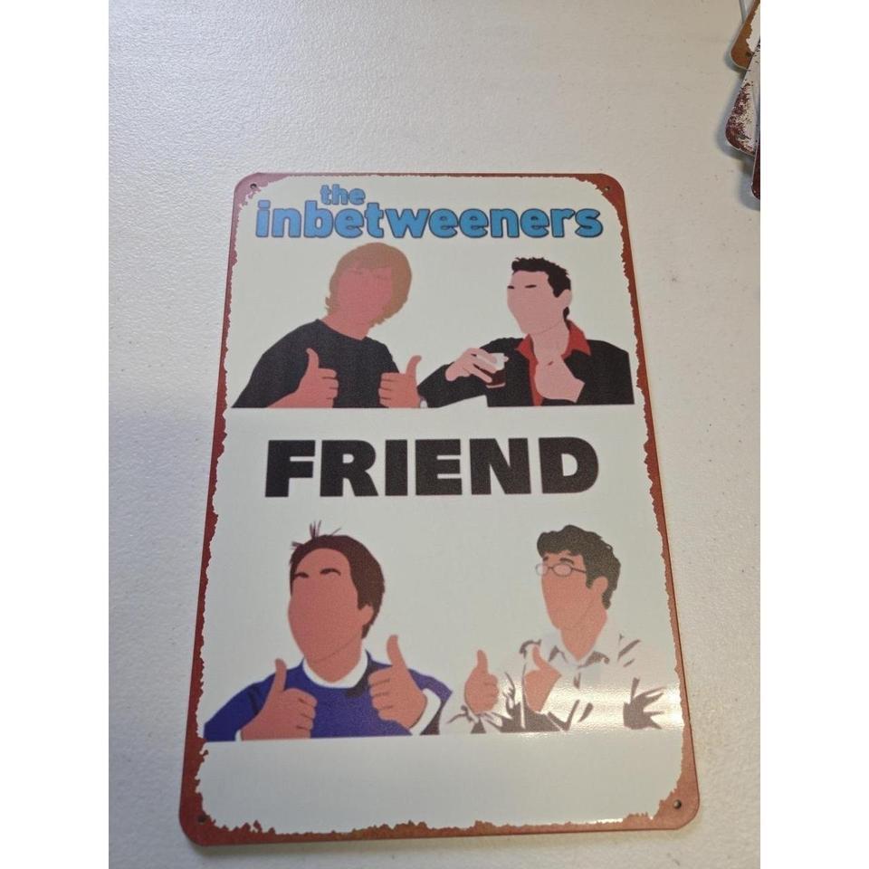 The Inbetweeners Metal Sign Plaque 4d55