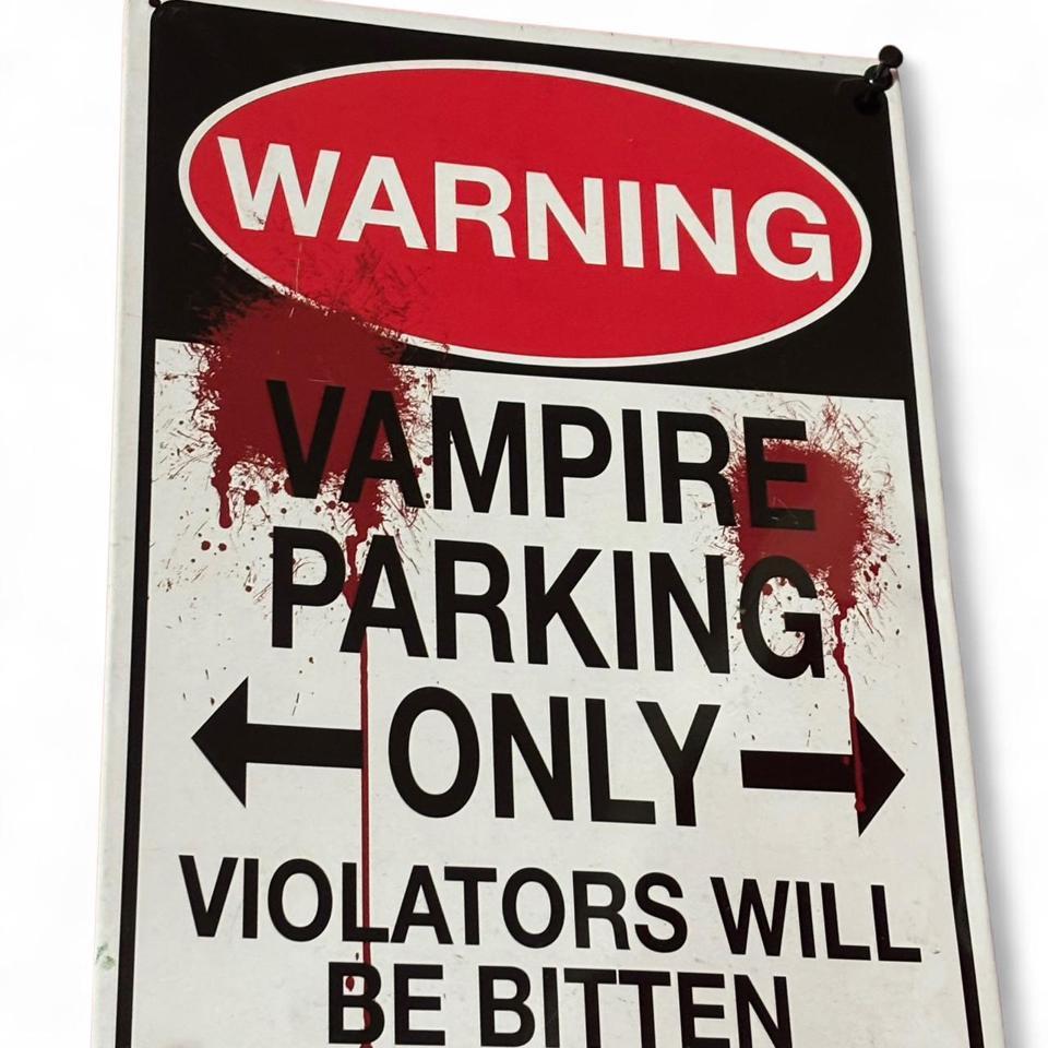 Warning Vampire Parking Only Violators 9a8b