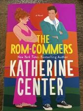 Rom-Commers : A Novel by Katherine Center (2024, Hardcover)