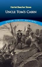 Uncle Tom's Cabin (Dover Thrift Editions) by Harriet Beecher Stowe