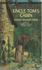 Uncle Tom's Cabin by Harriet Beecher Stowe (2003 Bantam Classic Reissue/RandomH)