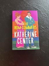 Rom-Commers : A Novel by Katherine Center (2024, Hardcover)