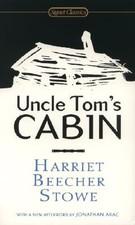 Uncle Tom's Cabin (200th Anniversary Edition) (Signet Classics) by Harriet Beec