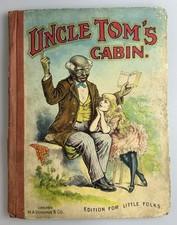 Antique 1904 Uncle Tom’s Cabin - Edition for Little Folks Harriet Beecher Stowe